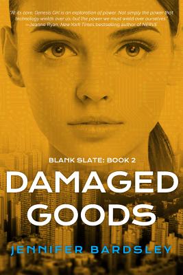 Damaged Goods - Bardsley, Jennifer