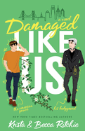 Damaged Like Us (Special Edition)