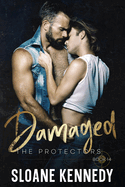 Damaged: The Protectors (Book #14)