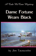 Dame Fortune Wears Black