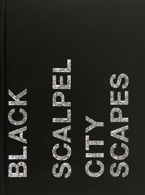 Damien Hirst: Black Scalpel Cityscapes: Limited Edition - Hirst, Damien, and Beard, Jason (Editor), and Luard, Honey (Editor)