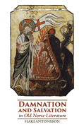 Damnation and Salvation in Old Norse Literature