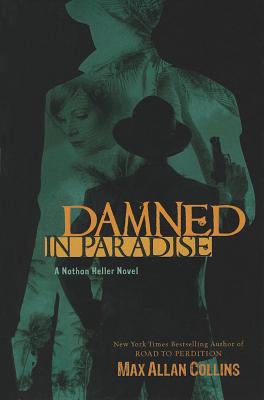 Damned in Paradise - Collins, Max Allan