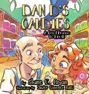 Dan D's Candies: A Good Reason to Brush