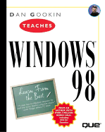 Dan Gookin Teaches Windows 98