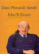 Dan Pheaidi Aindi - Keane, John B