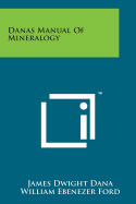 Dana's Manual of mineralogy