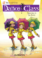 Dance Class #9: Dancing in the Rain