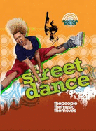 Dance Culture: Street Dance