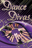 Dance Divas: The Dance Series (Book #2)