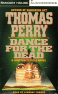 Dance for the Dead - Perry, Thomas, and Crouse, Lindsay (Read by)