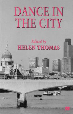 Dance in the City - Thomas, Helen