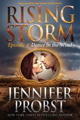 Dance in the Wind: Episode 4 - Kenner, Julie, and Davis, Dee, and Probst, Jennifer