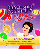 Dance of the Eggshells/Baile de Los Cascarones