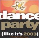 Dance Party (Like It's 2003)
