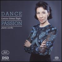 Dance Passion - Daniel Knaack (speech/speaker/speaking part); Leticia Gomez-Tagle (speech/speaker/speaking part); Leticia Gomez-Tagle (piano)