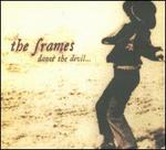 Dance the Devil [Bonus Tracks] - The Frames
