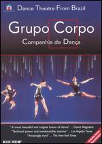 Dance Theatre From Brazil: Grupo Corpo - Companhia De Danca
