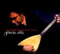 Dance To the Sun/Gnese Raks - Taner Akyol Trio