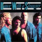 Dance with a Stranger