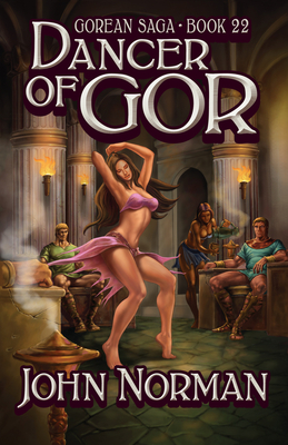 Dancer of Gor - Norman, John