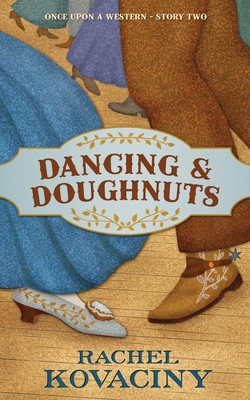 Dancing and Doughnuts - Kovaciny, Rachel