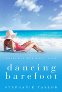 Dancing Barefoot: Christmas Key Book Eight