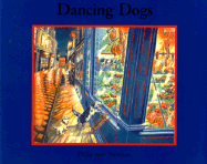 Dancing Dogs - Norman, Philip Ross