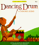 Dancing Drum: A Cherokee Legend