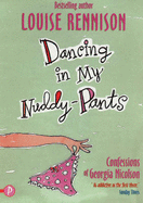 Dancing in My Nuddy-pants: Confessions of Georgia Nicolson