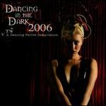 Dancing in the Dark 2006