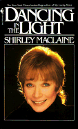 Dancing in the Light - MacLaine, Shirley