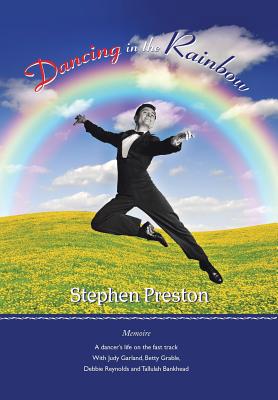 Dancing in the Rainbow: Memoire - Preston, Stephen