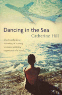 Dancing in the Sea