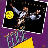 Dancing on the Edge - Roy Buchanan