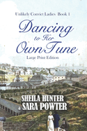 Dancing to Her Own Tune: Large Print Edition