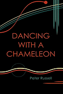 Dancing with a Chameleon