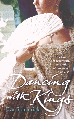 Dancing with Kings - Stachniak, Eva