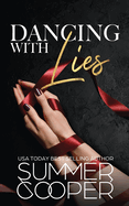 Dancing With Lies: A Billionaire Best Friend's Brother Contemporary Romance