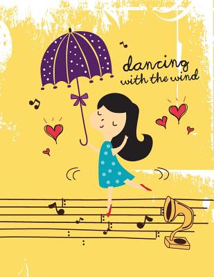 Dancing with the wind: Cute girl dancing with the wind cover and Dot Graph Line Sketch pages, Extra large (8.5 x 11) inches, 110 pages, White paper, Sketch, Draw and Paint - Cher, C