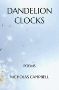Dandelion Clocks: Poems