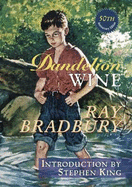 Dandelion Wine - Bradbury, Ray