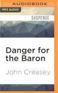 Danger for the Baron