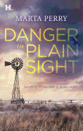 Danger in Plain Sight
