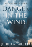 Danger in the Wind