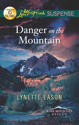 Danger on the Mountain - Eason, Lynette