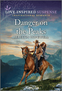 Danger on the Peaks