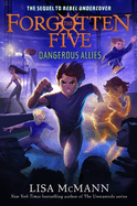 Dangerous Allies (The Forgotten Five, Book 4)