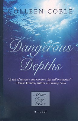 Dangerous Depths - Coble, Colleen