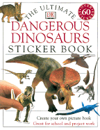 Dangerous Dinosaurs - Parsons, Jayne (Editor), and Dorling Kindersley Publishing (Creator)